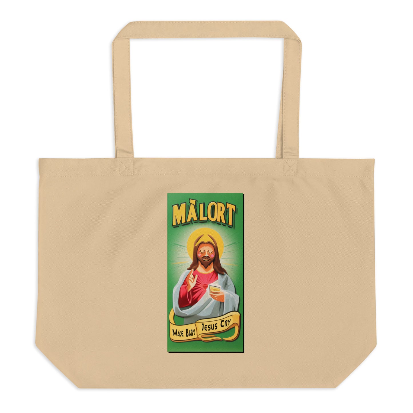 Malort Made Baby Jesus Cry: Large Tote Bag